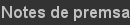 Notes de premsa